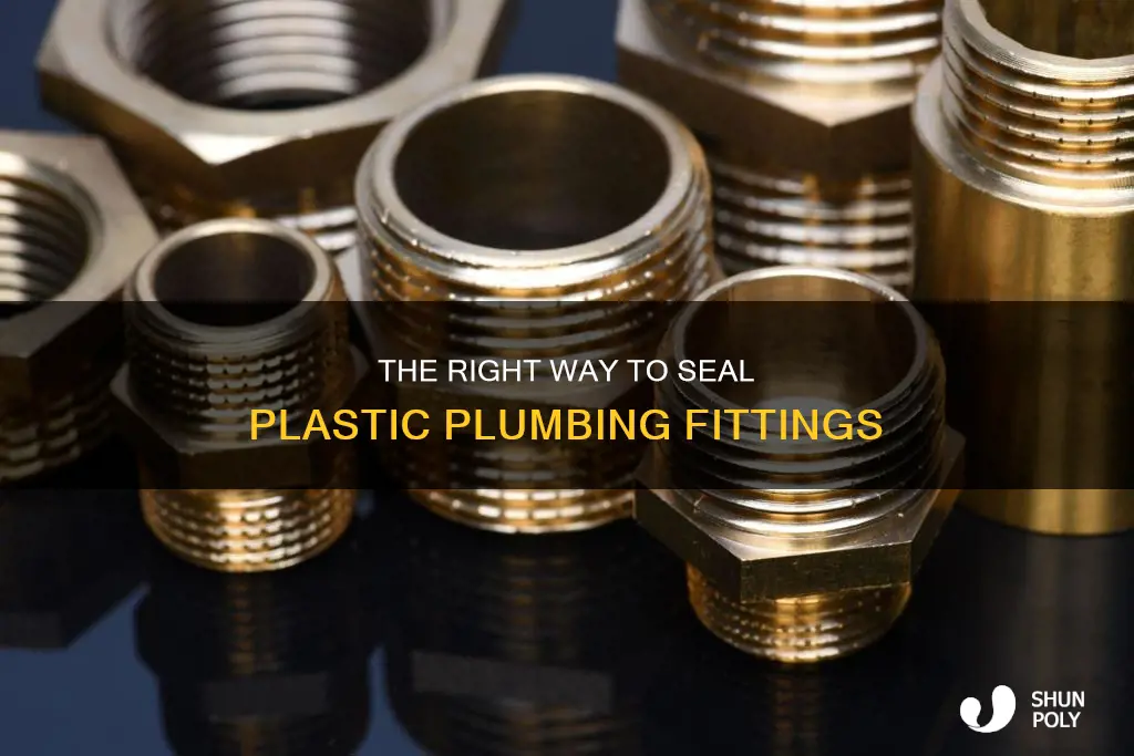 how to seal plastic plumbing fittings