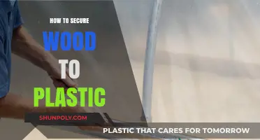 Fastening Wood to Plastic: Best Practices
