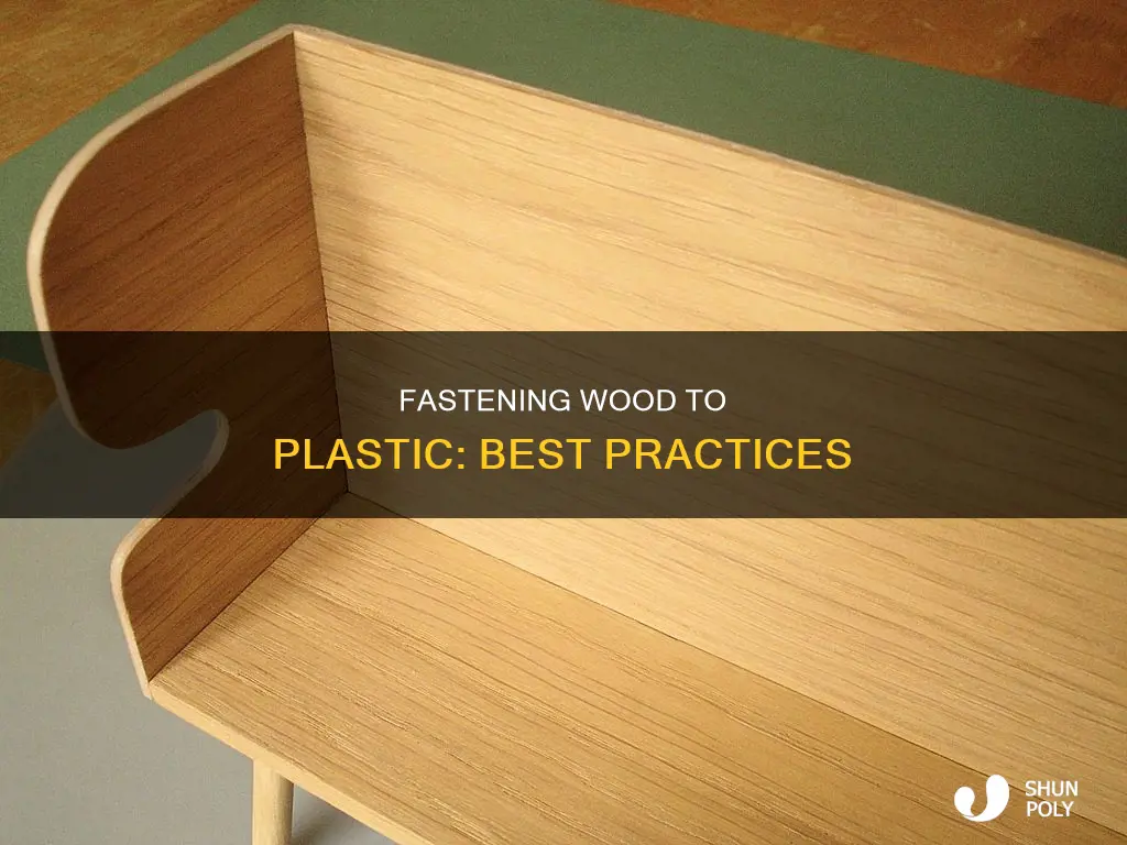 how to secure wood to plastic