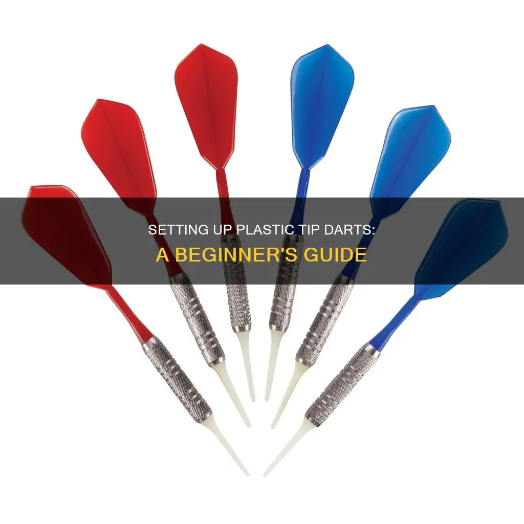 how to set up plastic tip darts
