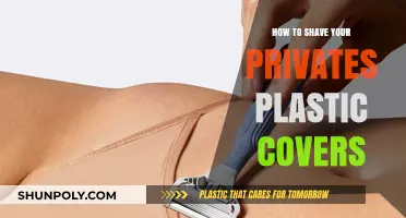 Shaving Privates: Plastic Covers and You