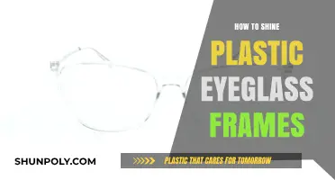 Make Your Plastic Eyeglass Frames Shine Like New