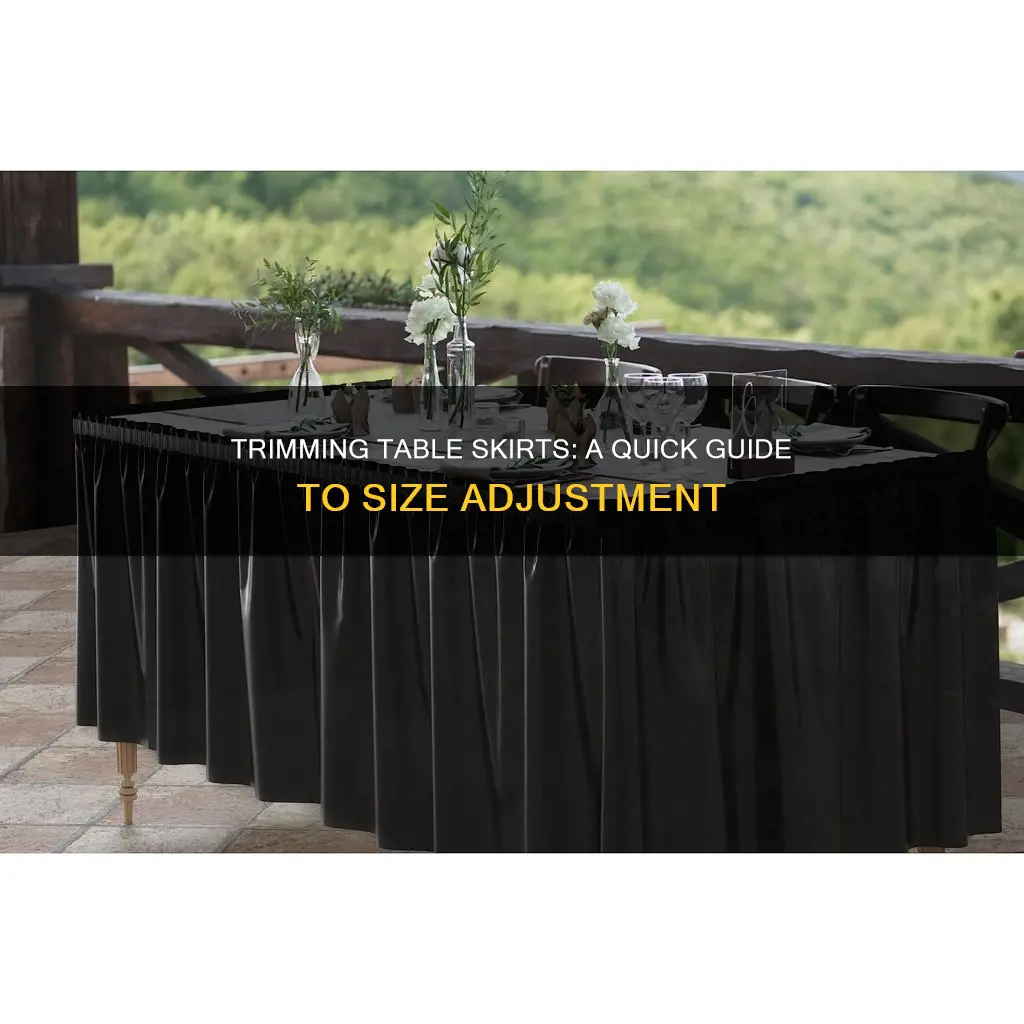 how to shorten a plastic table skirt