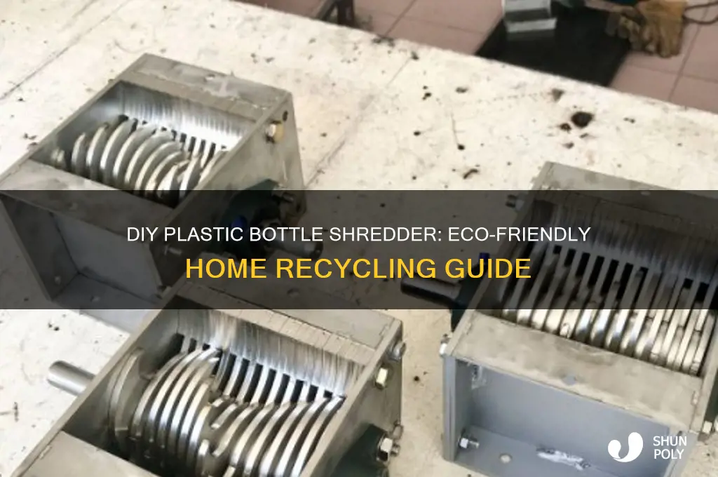 how to shred plastic bottle shredder for home