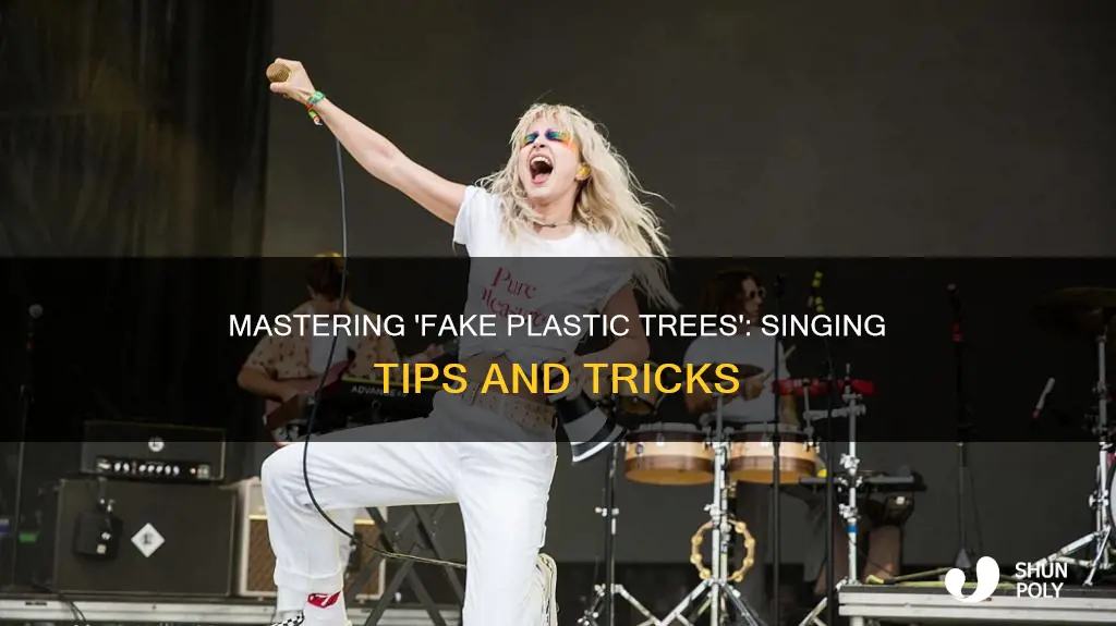 how to sing fake plastic trees