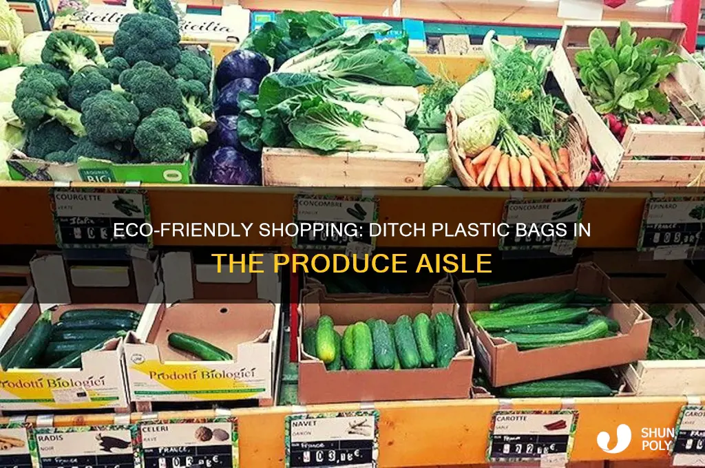 how to skip plastic bags in produce aisle