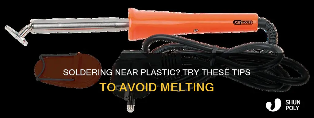 how to solder without melting plastic