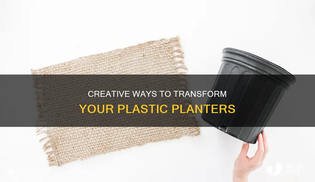 how to spruce up plastic planters