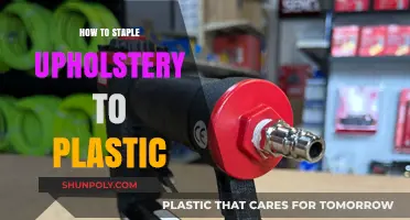 Stapling Upholstery to Plastic: The Ultimate Guide