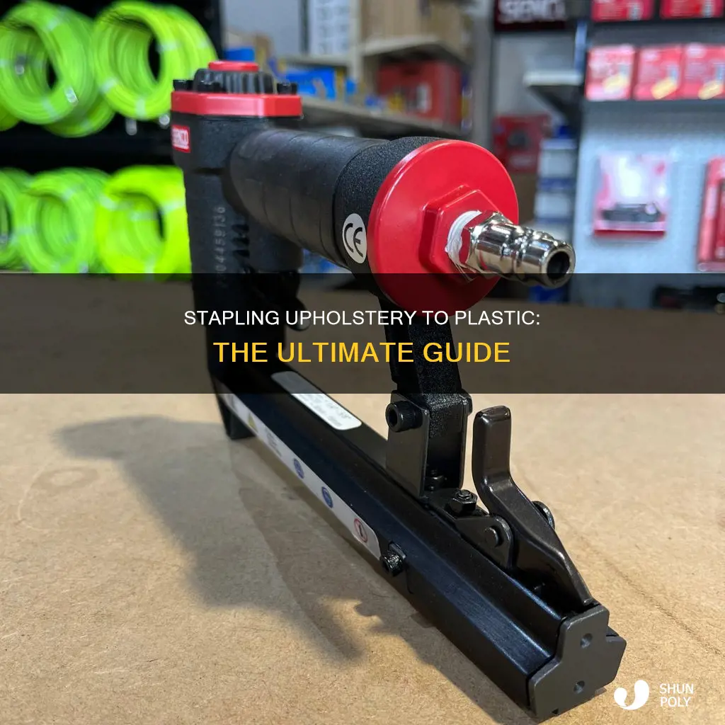how to staple upholstery to plastic
