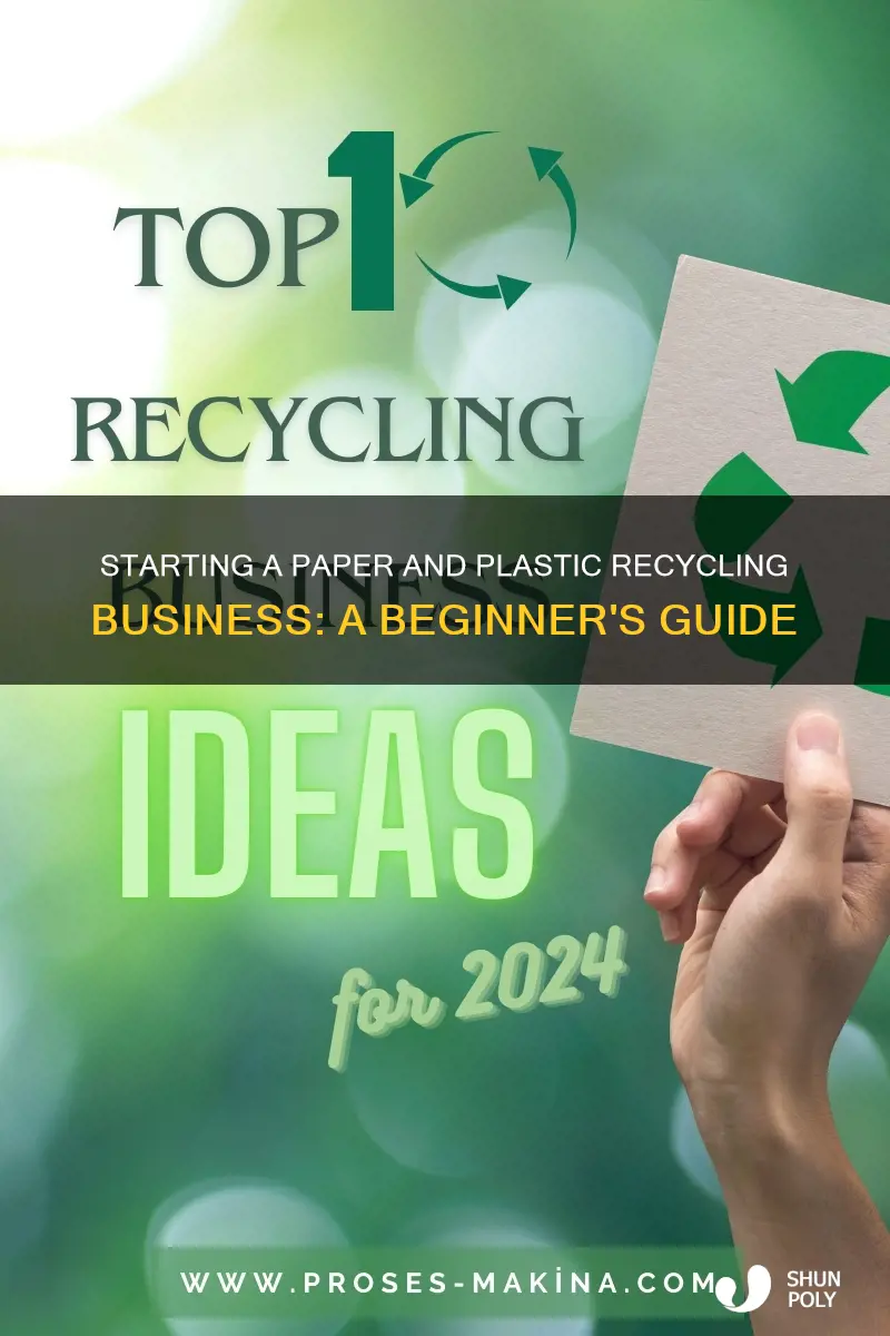 how to start a paper and plastic recycling business