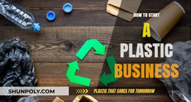 Launching a Plastic Business: Getting Started