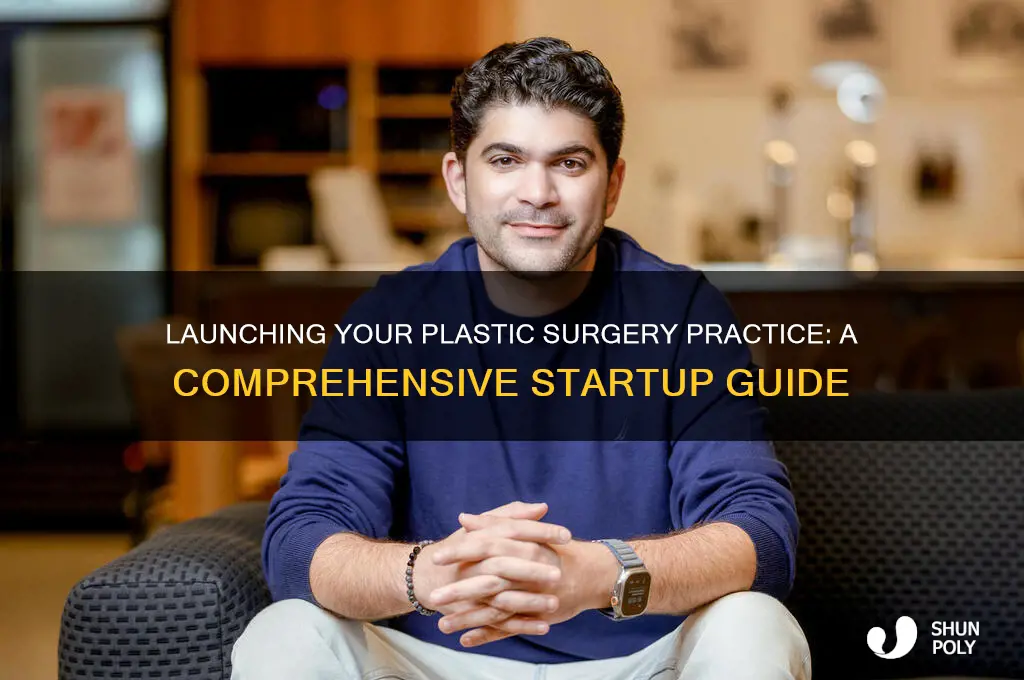 how to start a plastic surgery business