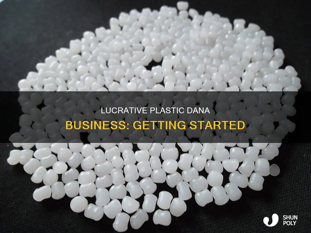 how to start plastic dana business