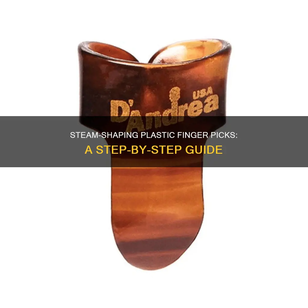 how to steam shape plastic finger picks