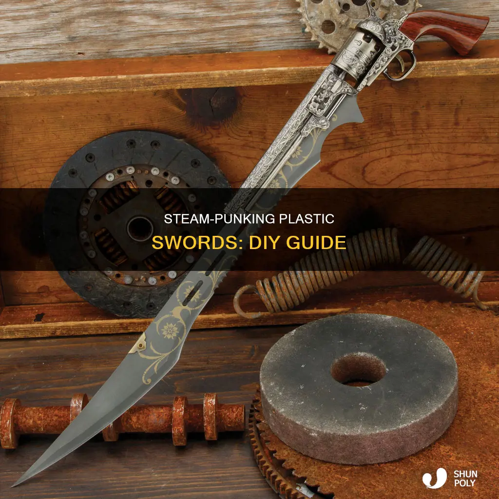 how to steampink a plastic sword