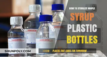 Sterilizing Maple Syrup Plastic Bottles: A Simple, Safe Guide