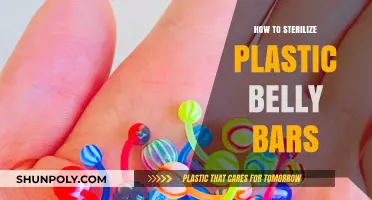 The Ultimate Guide to Sterilizing Plastic Belly Bars