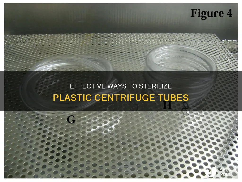 how to sterilize plastic centrifuge tubes