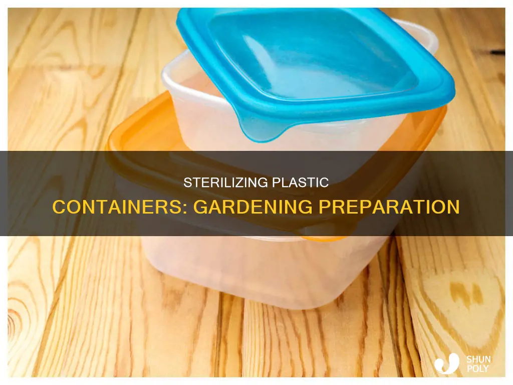 how to sterilize plastic containers for container gardening