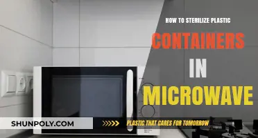 Microwaving Plastic Containers: Sterilization Techniques