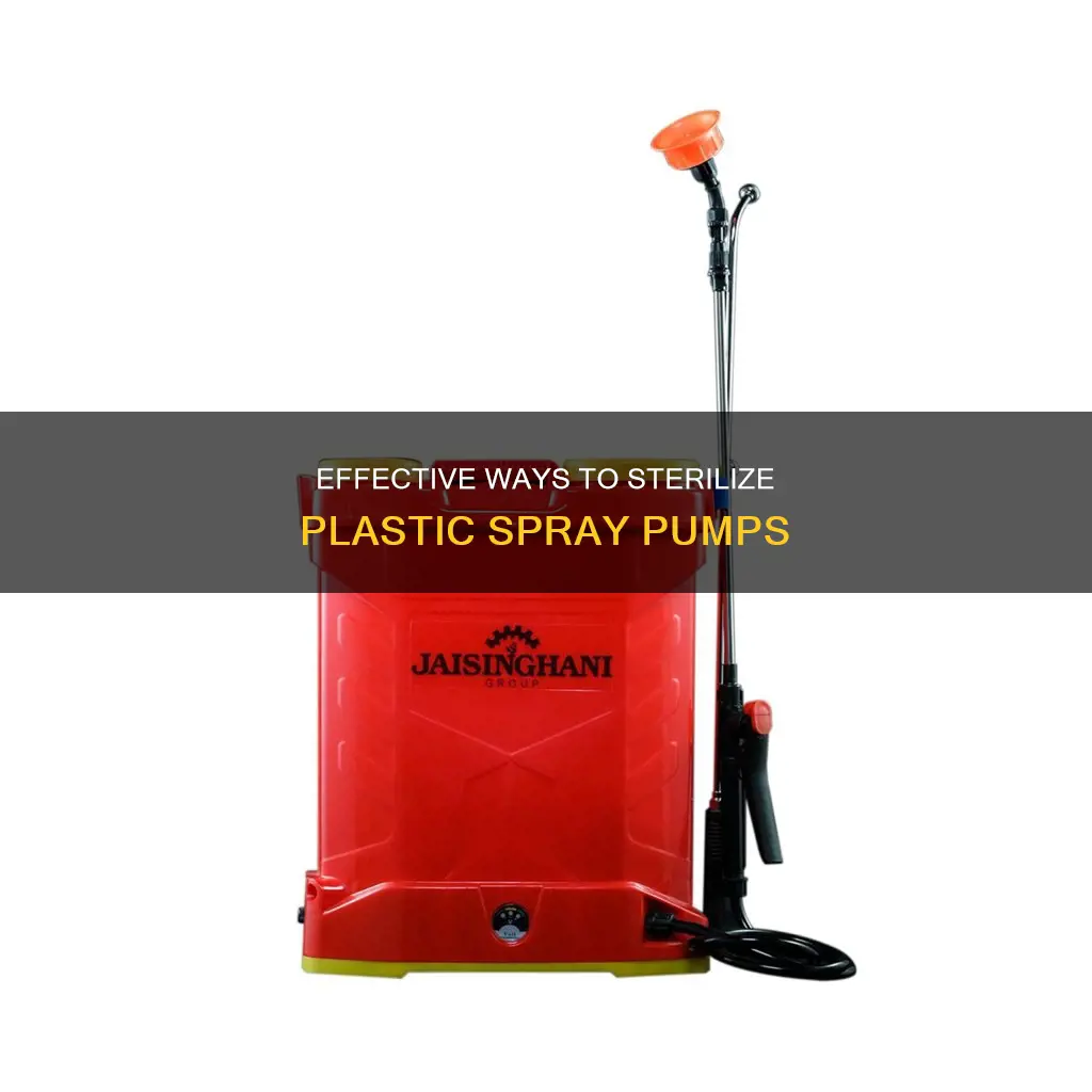 how to sterilize plastic spray pumps