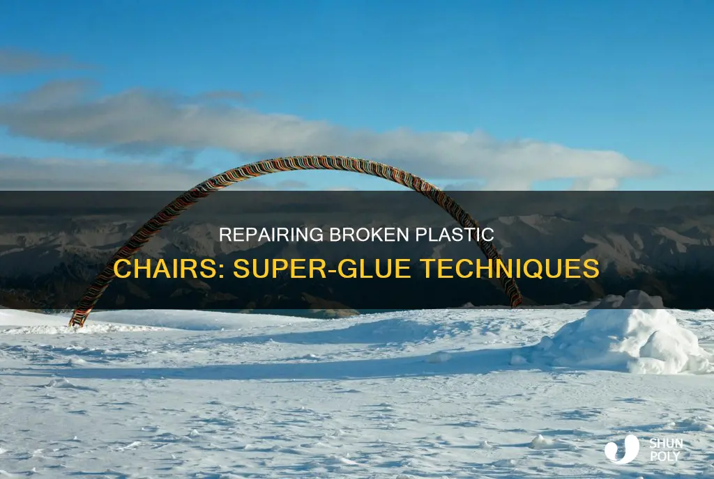 how to stick broken plastic chair