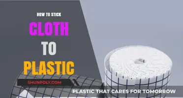 Adhesive Tricks: Sticking Cloth to Plastic