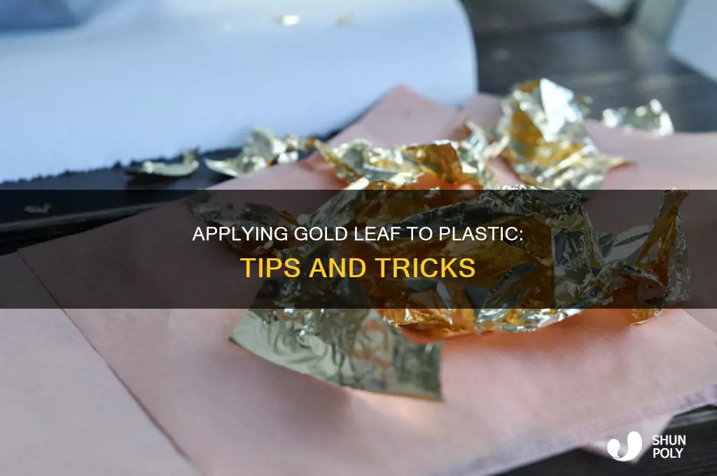 how to stick gold leaf to plastic