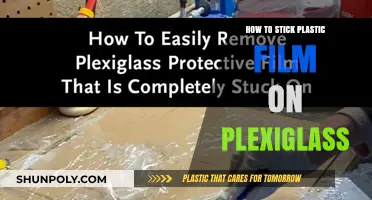 Applying Plastic Film to Plexiglass: A Step-by-Step Guide