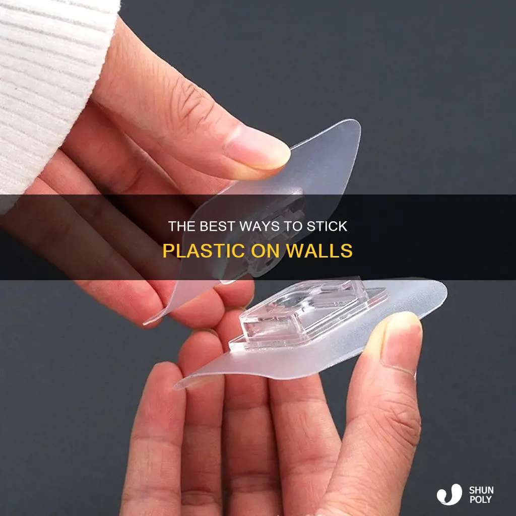 how to stick plastic on wall