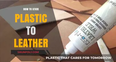 Adhering Plastic to Leather: The Ultimate Guide