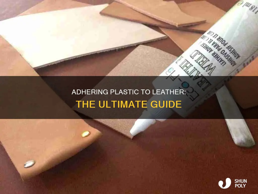 how to stick plastic to leather