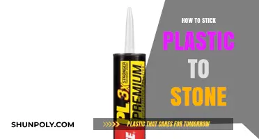 Adhering Plastic to Stone: The Ultimate Guide