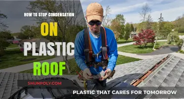 Preventing Condensation on Plastic Roofs: Solutions and Tips
