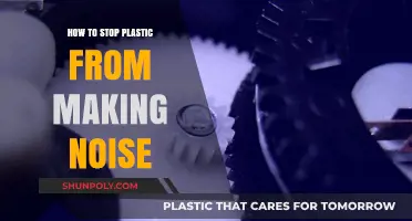 Silence Plastic Noises with These Simple Hacks