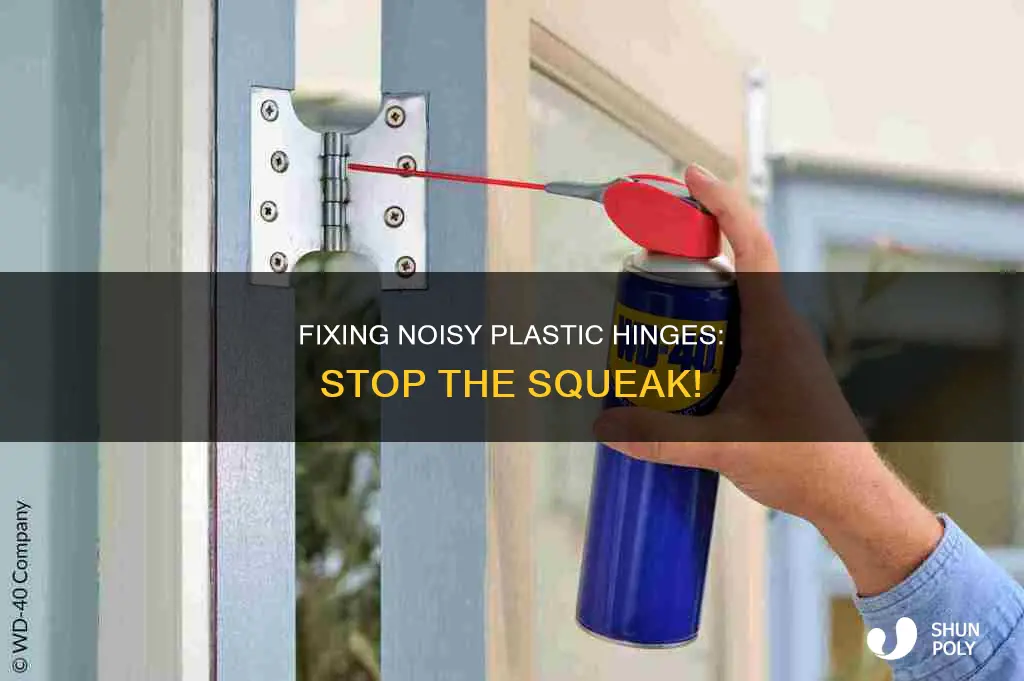 how to stop plastic hinges from squeaking