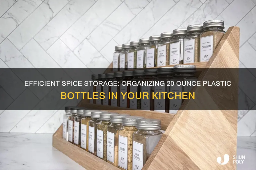 how to store 20 ounce plastic bottles of spices