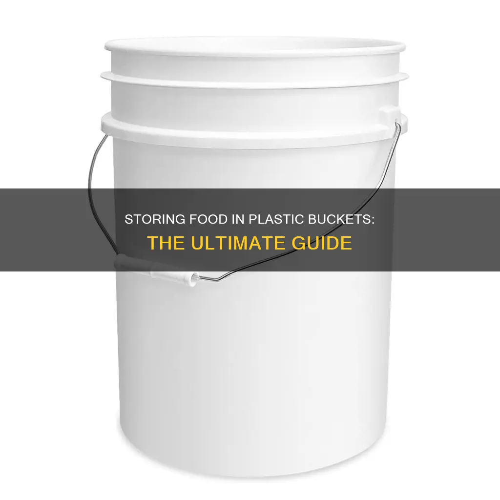 how to store food in plastic buckets
