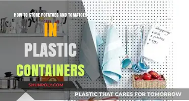 Storing Potatoes and Tomatoes: Plastic Containers Guide