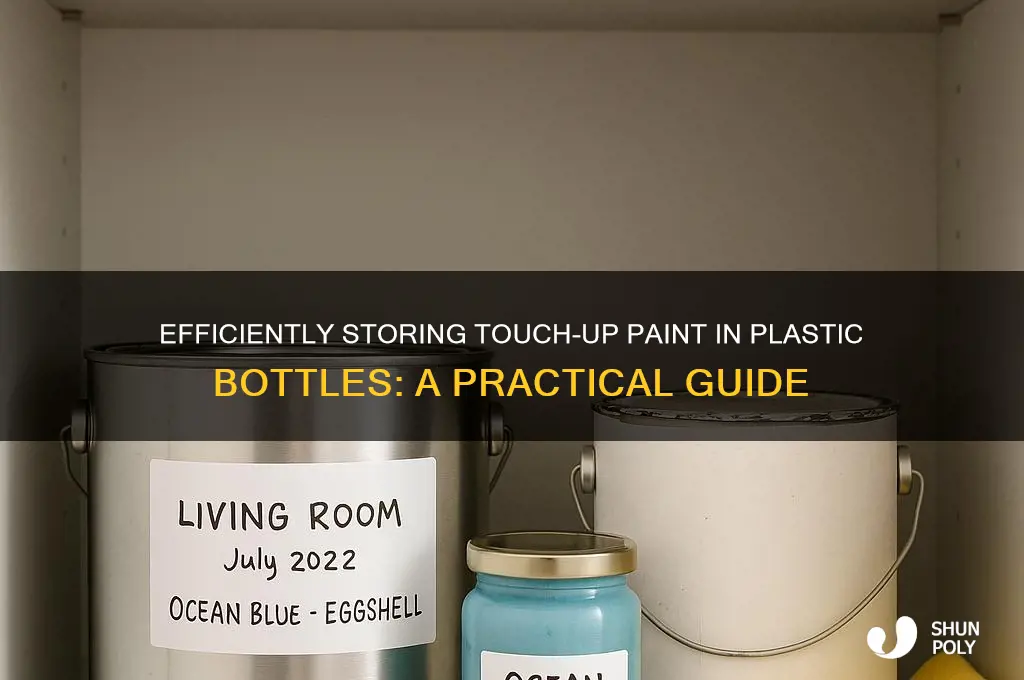 how to store touch up paint plastic bottle