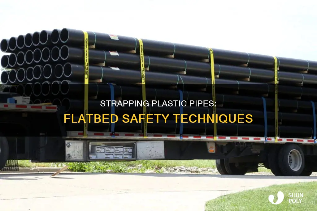 how to strap plastic pipe on flatbed