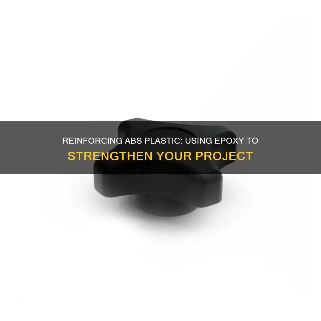 how to strengthen abs plastic with epoxy