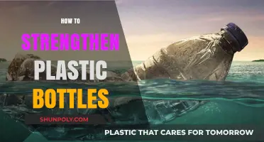 Effective Methods to Reinforce and Strengthen Plastic Bottles for Durability