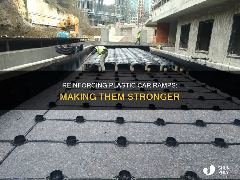 how to strengthen plastic car ramps