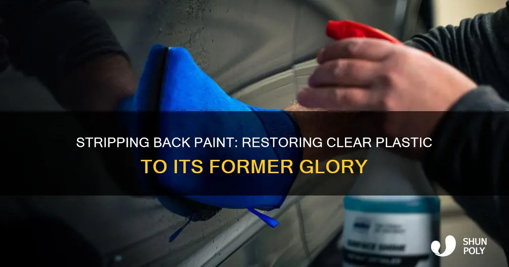 how to strip back painted clear plastic