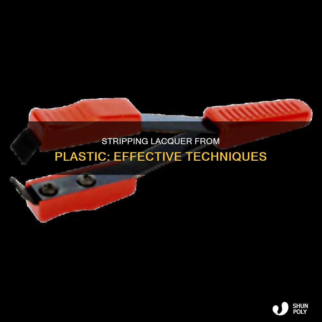 how to strip lacquer from plastic
