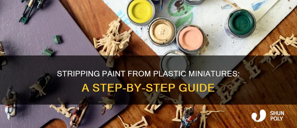 how to strip paint from plastic miniatures