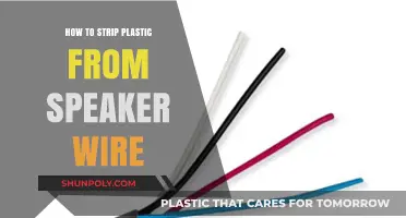 Stripping Speaker Wires: Removing Plastic Insulation
