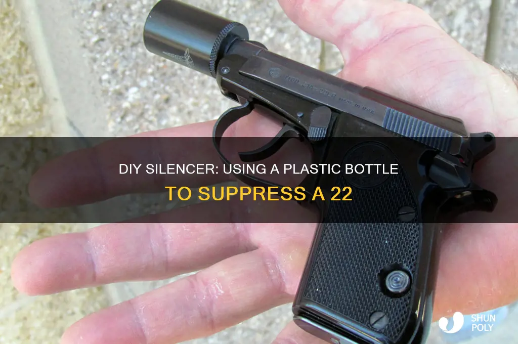 how to suppress a 22 with a plastic bottle
